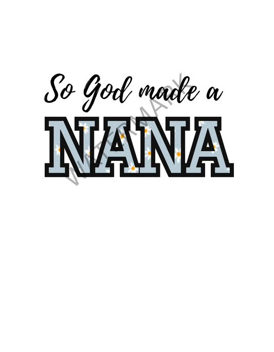 God Made A Nana- Digital Download