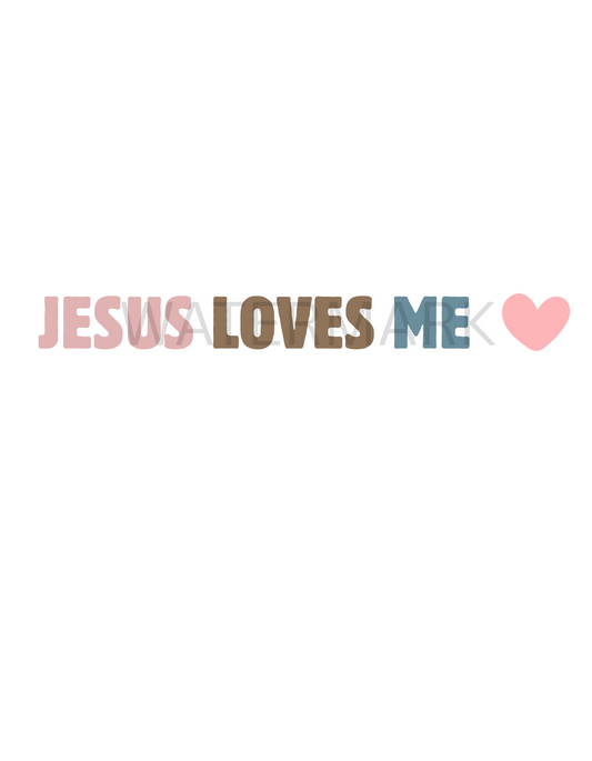 Jesus Loves Me- Digital Download